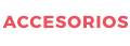 ACCESORIOS